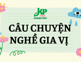 CÂU CHUYỆN NGHỀ GIA VỊ