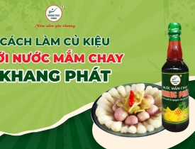 Cách Làm Củ Kiệu Với Nước Mắm Chay Khang Phát