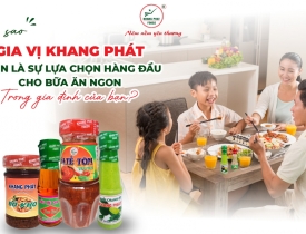 Tại Sao Gia Vị Khang Phát Luôn Là Sự Lựa Chọn Hàng Đầu Cho Bữa Ăn Ngon Trong Gia Đình Của Bạn?