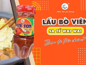 Lẩu Bò Viên Sa Tế Wai Wai - Bạn Đã Thử Chưa?