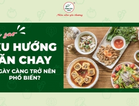 Tại Sao Xu Hướng Ăn Chay Ngày Càng Trở Nên Phổ Biến?