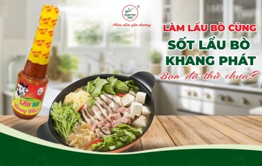 Làm Lẩu Bò Cùng Sốt Lẩu Bò Khang Phát - Bạn Đã Thử Chưa?