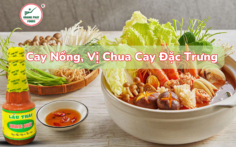 Lẩu Thái Khang Phát – Chua Cay Đặc Trưng và Đầy Kích Thích