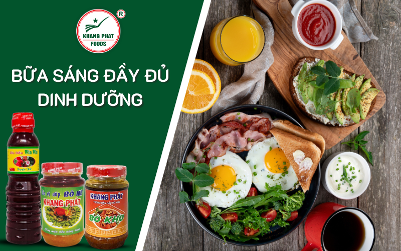 Bữa sáng dinh dưỡng cùng Khang Phát Foods