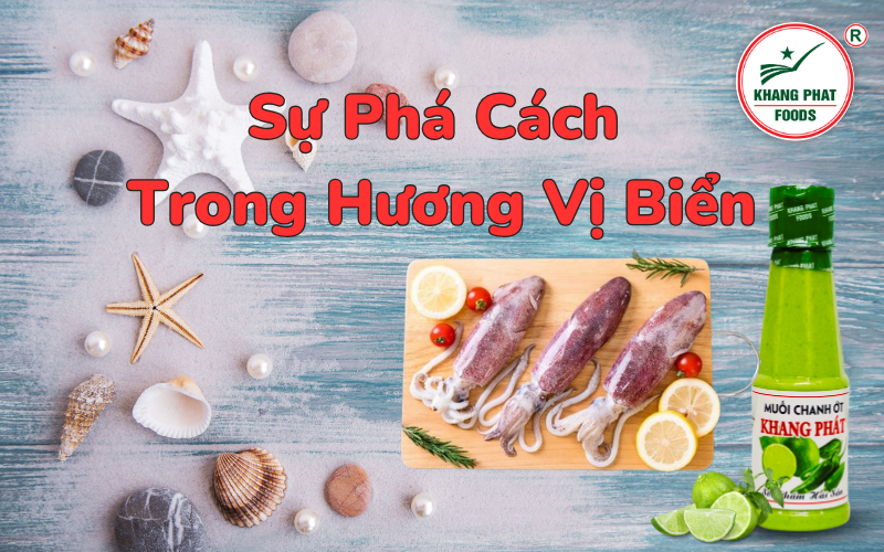 Sự Phá Cách  Trong Hương Vị Biển